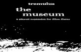 tremulus the museum by the... · 2018. 1. 14. · -6-[AeG] Blue and Grey On the surfACe: The C. H. Grant Memorial Museum stands near a small manicured park on the west end of town.