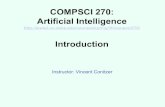 COMPSCI 270: Artificial Intelligence - Duke University · 2019. 1. 10. · – Playing chess, drawing logical inferences from clearly-stated facts, performing probability calculations