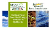 Getting Real: Zero Net Energy Schools in California...• Wasco Union High SD • West Contra Costa USD PROP 39 PROJECTS LED +Lighting Retrofits ($25 Million ) ... KICK‐OFF Source: