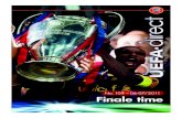 No. 10 9 – 06-07/2011 Finale time - UEFA · 2020. 5. 28. · WE CARE ABOUT FOOTBALL Ofﬁ cial publication of the Union des associations européennes de football Chief editor :