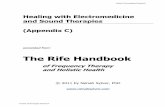 Healing with Electromedicine and Sound Therapies (Appendix ......666 THE RIFE HANDBOOK discourse, I will explain what “frequency” and other terms mean as they are applied to the