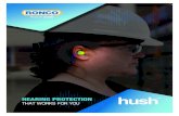 HUSH brochure hi-res - Romical · 2020. 10. 21. · NRR 32 | Suitable Noise Range 85-100 db HUSH 50-14 Earplug Single Use NRR 33 Bright red colour for high visibility Tapered bullet