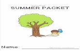 Summer Packet-Into 5th-FREEBIE · 2020. 5. 27. · 2 Identify if the underlined phrase is a cause or an effect. I rarely flossed my teeth so I got two cavities. A cause B effect Write