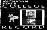 MICHIGAN STATE - KORAspartanhistory.kora.matrix.msu.edu/files/1/4/1-4-1292-54... · 2013. 9. 27. · MICHIGAN STATE COLLEGE RECORD Published monthly throughout the college year for