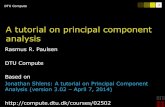 A tutorial on principal component analysis - Curses at DTU Computecourses.compute.dtu.dk/02502/Presentations/02502... · 2021. 2. 1. · DTU Compute 2 DTU Compute, Technical University