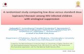 A randomized study comparinglow dose versus standard dose …regist2.virology-education.com/2013/5hivped/docs/08... · 2013. 7. 3. · HN152 – PEARL Study A randomized study comparinglow