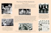 The Great Polio Epidemic - Hugo, MinnesotaBED5C6A0...Polio, or poliomyelitis, is a crippling and potentially deadly infectious disease caused by the poliovirus. The virus is highly