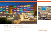 Light is our passion OSRAM Lighting SolutionsTraxon Technologies, an OSRAM business, together with its control brand, e:cue is a global leader in solid state lighting and control systems