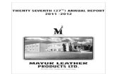 TWENTY SEVENTH (27TH) ANNUAL REPORT 2011 -2012 REPORTS/AR2012.pdfTM Being ahead of time MAYUR LEATHER PRODUCTS LTD. NOTICE OF MEETING NOTICE is hereby given that the Twenty Seventh