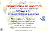 Introduction to Roboticsmech.sharif.edu/~meghdari/files/Session16.pdfIntroduction To Robotics (Kinematics, Dynamics, and Design) SESSION # 3: applications of Robotics Ali Meghdari,