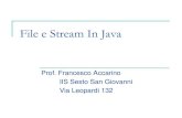 File e Stream In Java - Prof.Accarinoprof.accarino.altervista.org/Java/23-I File.pdfPer gestire testi, Java fornisce due gerarchie, in lettura (Reader) e in scrittura (Writer). Reader