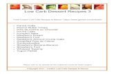 Low Carb Dessert Recipes 3 - genaw.com · LOAF CAKE VARIATION: Bake in an well-greased 8x4" loaf pan at 325º for 40-55 minutes or until well browned. Cool on a rack 10 minutes before