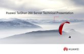 Huawei TaiShan 200 Server Technical Presentation · 2020. 8. 28. · TaiShan Servers, a Benchmark for Kunpeng Computing Products The 5290 model to be launched in Q2 2020 5280 4U 40-drive