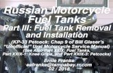Russian Motorcycle Fuel Tanks - RussianIron.com XXIX-2...Russian Motorcycle Fuel Tanks Part III: Fuel Tank Removal and Installation (KP-33 Petcock: Chap 9 of Bill Glaser’s “Unofficial”