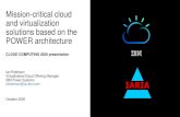 Mission-critical cloud and virtualization solutions based ...€¦ · PowerVM builds upon IBM’s virtualization heritage A 50-year track record in virtualization and cloud innovation