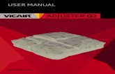 Vicair Adjuster O2 Manual 070121-REV10-20183 EN ® VICAIR ADJUSTER O2 USER MANUAL Dear customer, Thank you for choosing a Vicair® product. We are sure you will appreciate the simplicity,