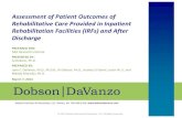 Assessment of Patient Outcomes of Rehabilitative Care ... · Dobson | DaVanzo analysis of research identifiable 20% sample of Medicare beneficiaries, 2005‐2009. MedPAC Report to