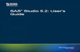 SAS Studio 5.2: User's Guide · For more information, see “Creating a Query” on page 60. SAS Studio Git Integration Git is a version control system for tracking changes in files