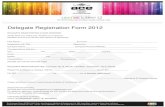 Delegate Registration Form 2012 - BAI form copy-0155.pdf19 Oct 2012 Bombay Exhibition Centre, Mumbai, Indiath DELEGATE REGISTRATION 8.30AM ONWARDS First Name Designation/Job Title