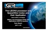 The LEON3 processor and SpaceWire Codec and their Application · 2007. 12. 6. · The LEON3-FT IP core set The LEON3-FT is an advanced fault-tolerant 32-bit processor integer unit