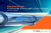 Hyperloop - Transport Research Laboratory · number of companies across the world such as Virgin Hyperloop One and Hyperloop Transport Technologies, with the aim to commercialise