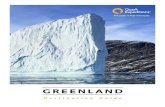 Destination Guide - Polaradventures · 2020. 11. 13. · 4 | QUARK EXPEDITIONS GREENLAND DESTINATION GUIDE | 5 ILULISSAT – A UNESCO WORLD HERITAGE SITE Home to the Ilulissat Icefjord,