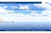 Worldwide Marine SDI (MSDI) Initiativesinspire.ec.europa.eu/events/conferences/inspire_2014/... · 2014. 6. 23. · UN’s International Maritime Organization – Safety Of Life At