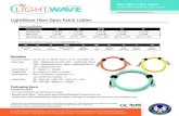 LightWave Fiber˜Optic Patch Cables - Yahoolib.store.yahoo.net/.../lightwave_patchcable_specs.pdf · 2015. 10. 14. · LightWave Fiber Optic Patch Cables are a perfect combination