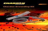 Chardon Grounding Kit · 2020. 12. 4. · Grounding DescriptionKit P/N GKT-A Grounding Kit A w Copper braided belt 12.6~26.0mm GKT-B 19.9~27.1mm GKT-C 21.5~38.0 m Kit Components: