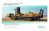 Atlas Copco Blasthole Drills Pit Viper 271 PV-271 High res (US... · 2019. 8. 5. · The Pit Viper 271 is designed to handle 6 ¼" (159 mm) 5⁄ 8" (219 mm) in drill pipes. The 55