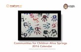 Communities for Children Alice Springs 2016 Calendar · Day 22 23 24 25 Good Friday 26 Easter Saturday 27 Easter Sunday 28 Easter Monday 29 30 31 1 2 World Autism Awareness Day 3