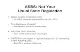 ASBS: Not Your UlS R liUsual State Regulation · 2010. 8. 6. · ASBS: Not Your UlS R liUsual State Regulation • Water quality protected areas – 34 ASBS statewide designated in