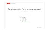 Dynamique des Structures (exercices) · 2020. 10. 15. · Une étude statique fig2 réalisée sur l’une des colonnes en acier a donné les déplace-ments suivants:-sous l’effet