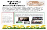 Winter 2015 Newsletter · 2015. 4. 1. · Spring 2015 Newsletter Winter is over, time to get those VW’s out on the road and enjoy good times in the (hopefully!) good weather. There