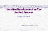 Iterative Development an The Unified Processstaff.uny.ac.id/sites/default/files/pendidikan/Dr. Ratna... · 2013. 10. 19. · Iterative Development an The Unified Process Ratna Wardani
