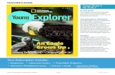 Young Explorer Magazine - National Geographic Society...Young Explorer Magazine classroom magazines for kindergarten and grade 1 develop young readers’ literacy skills through engaging
