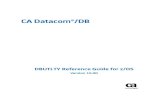 DBUTLTY Reference Guide for z/OS Datacom V15 0... · 2016. 2. 23. · Chapter 2: Using CA Datacom/DB Utility (DBUTLTY) 35 Overview ... Chapter 4: ACCT (Accounting Facility) 79 Activating
