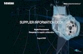 SUPPLIER INFORMATION DECK - Vestas/media/vestas/about/partnering...- US Vestas supplier (previously #1 for invoicing issues) Accurate and timely payments as POs and invoices are automatically