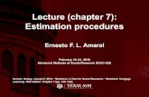 Lecture (chapter 7): Estimation proceduresernestoamaral.com/docs/soci420-18spring/Lecture07.pdf•Construct and interpret confidence intervals for sample means and sample proportions