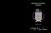 Induction Ceremony Program - College of San Mateo · 2014. 11. 5. · Program. CSM Athletics Hall of Fame Induction Ceremony Friday, September 14. th, 2012 4:00 pm . . . . Unveiling