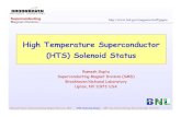 High Temperature Superconductor (HTS) Solenoid Status...2005/10/19  · High Temperature Superconductor (HTS) Solenoid Status Ramesh Gupta Superconducting Magnet Division (SMD) Brookhaven