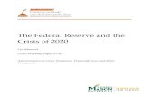 The Federal Reserve and the Crisis of 2020...Crisis of 2020 Lev Menand CSAS Working Paper 21-20 Administration in Crisis: Pandemics, Financial Crises, and Other Emergencies . Forthcoming