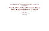 Red Hat Cluster for Red Hat Enterprise Linux 5 - Altair and...Configuring and Managing a Red Hat Cluster describes the configuration and management of Red Hat cluster systems for Red