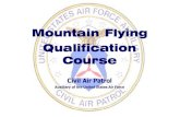 Mountain Flying Qualification Course...Density altitude is pressure altitude corrected for variations from standard temperature. High density altitude means that the air has a lower