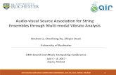 Audio-visual Source Association for String Ensembles ......Audio-visual Source Association for String Ensembles through Multi-modal Vibrato Analysis Bochen Li, Chenliang Xu, Zhiyao
