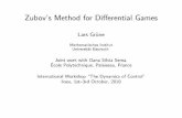 Zubov’s Method for Di erential Games - uni-bayreuth.denumerik.mathematik.uni-bayreuth.de/irsee_2010/download/... · 2010. 10. 8. · Zubov’s Method for Di erential Games Lars