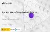 Formación online Web of Science · 2020. 10. 22. · – Exportar mi lista de publicaciones – Solicitar la corrección de una publicación indexada • NUEVO: Registro de Autor