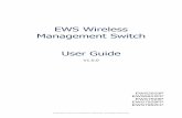 EWS Wireless Management Switch User Guide - EnGenius Tech 2910 User... · 2017. 6. 26. · EWS Wireless Management Switch User Guide 11 / 60 Software Features WLAN Management Features
