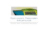 Tycoon Terrain Manual - Viking Crewvikingcrew.net/Tycoon Terrain/Tycoon Terrain Manual.pdfTycoon Terrain Manual Introduction 2 Tycoon Terrain Manual Generating and Terraforming Terrain