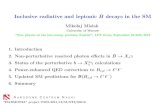 Inclusive radiative and leptonic B decays in the SM · 2019. 10. 1. · Inclusive radiative and leptonic B decays in the SM Mikol aj Misiak University of Warsaw “New physics at